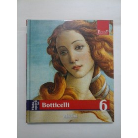   Viata si opera lui BOTTICELLI (colectia Pictori de Geniu)   -  Silvia Malaguzzi
